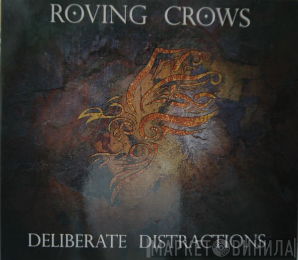The Roving Crows - Deliberate Distractions