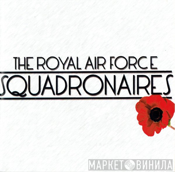 The Royal Air Force Squadronaires - The Royal Air Force Squadronaires