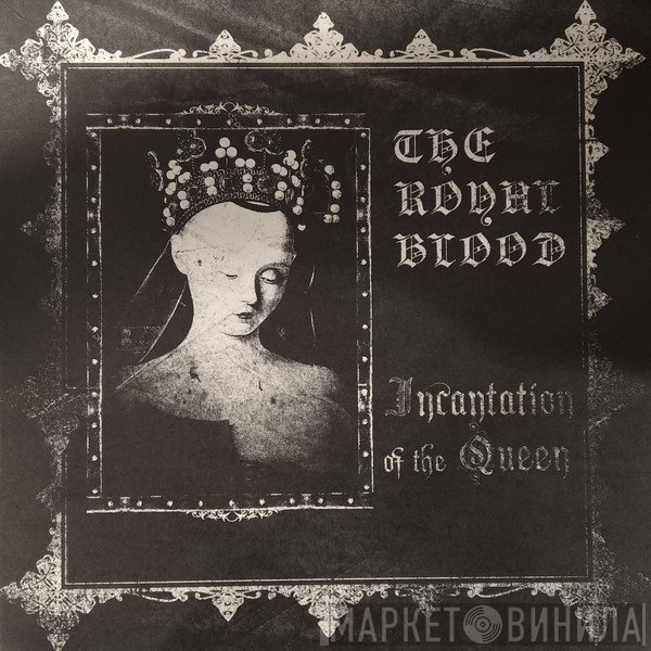 The Royal Blood - Incantation Of The Queen