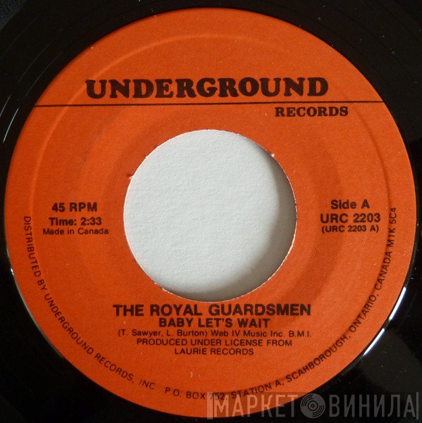 The Royal Guardsmen - Baby Let's Wait