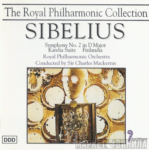 The Royal Philharmonic Orchestra, Jean Sibelius, Sir Charles Mackerras - Symphony No. 2 In D Major / Karelia Suite / Finlandia