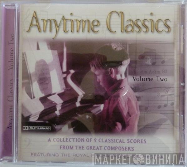 The Royal Philharmonic Orchestra - Anytime Classics Volume Two