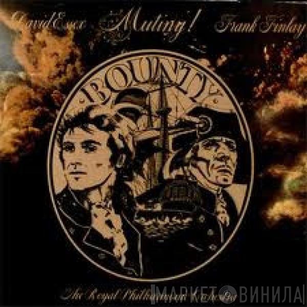 The Royal Philharmonic Orchestra, David Essex, Doreen Chanter, Nicky Henson, Frank Finlay, Victor Spinetti , Charles Mindenhall - Mutiny