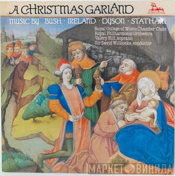 The Royal Philharmonic Orchestra, David Willcocks, Valerie Hill, Royal College Of Music Chamber Choir - A Christmas Garland