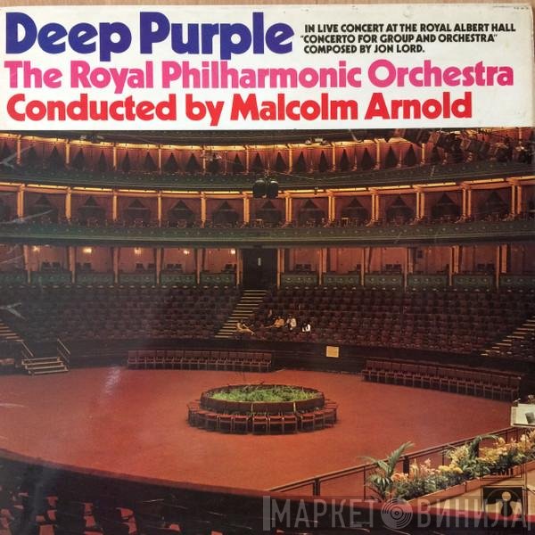 The Royal Philharmonic Orchestra, Deep Purple, Malcolm Arnold - Concerto For Group And Orchestra