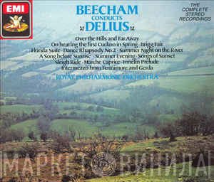 The Royal Philharmonic Orchestra, Frederick Delius, Sir Thomas Beecham - Beecham Conducts Delius