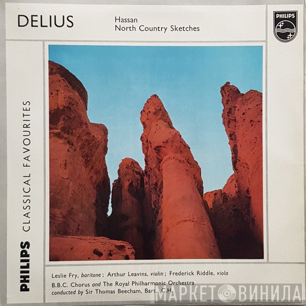 The Royal Philharmonic Orchestra, Frederick Delius, Sir Thomas Beecham, Leslie Woodgate, BBC Chorus - Hassan