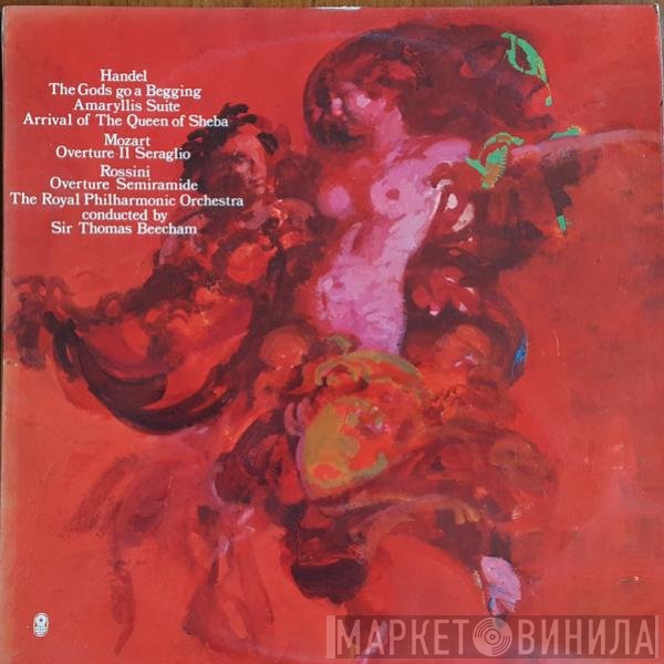 The Royal Philharmonic Orchestra, Georg Friedrich Händel, Sir Thomas Beecham - The Gods Go A'Begging