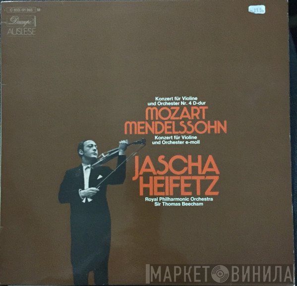 The Royal Philharmonic Orchestra, Jascha Heifetz, Sir Thomas Beecham - Mozart & Mendelssohn Konzerte