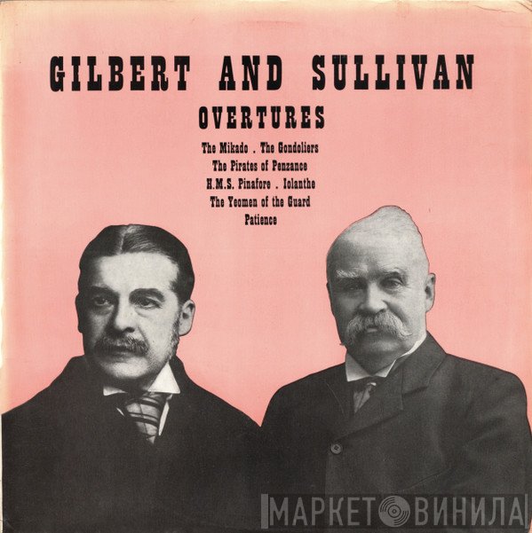 The Royal Philharmonic Orchestra, Kenneth Alwyn, Gilbert & Sullivan - Gilbert And Sullivan Overtures