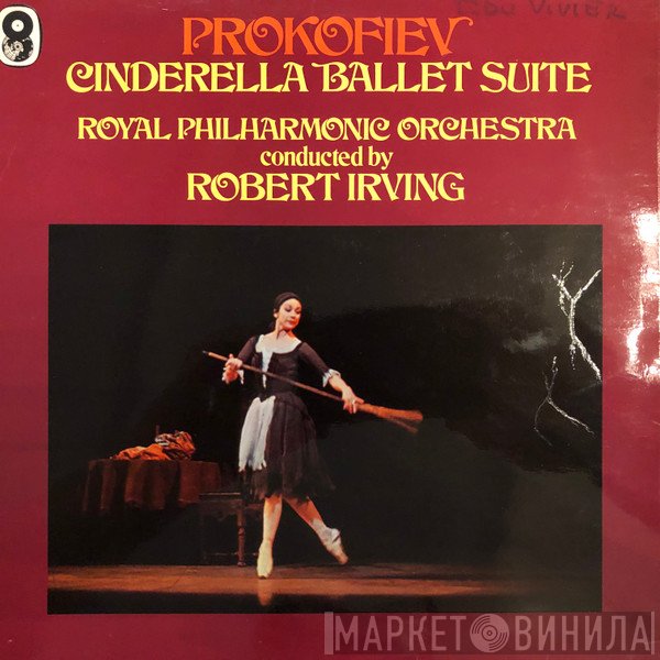 The Royal Philharmonic Orchestra, Sergei Prokofiev, Robert Irving  - Cinderella Ballet Suite