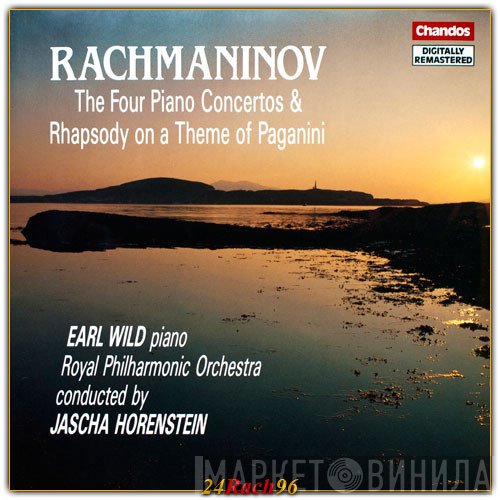 The Royal Philharmonic Orchestra, Sergei Vasilyevich Rachmaninoff, Earl Wild, Jascha Horenstein - The Four Piano Concertos & Rhapsody On A Theme Of Paganini