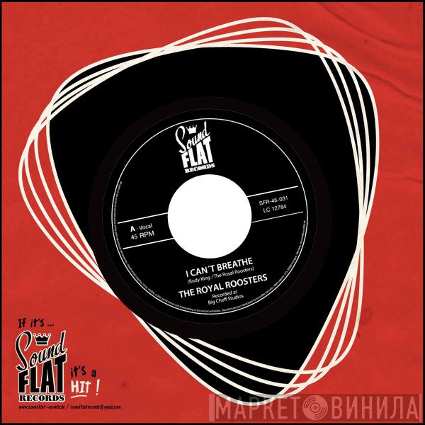 The Royal Roosters - I Can't Breathe / Rockin' Chair