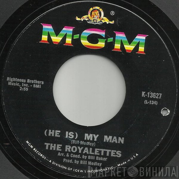 The Royalettes - (He Is) My Man