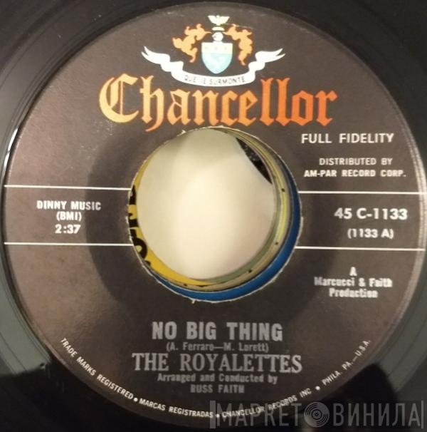 The Royalettes - No Big Thing / Yesterday's Lovers