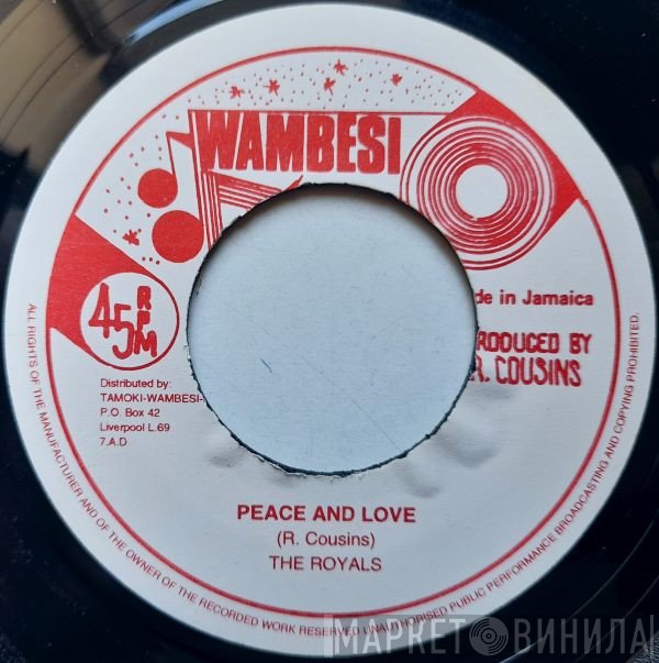 The Royals - Peace And Love