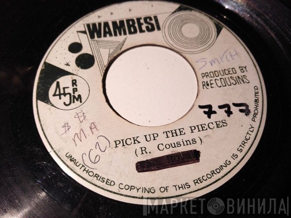 The Royals - Pick Up The Pieces