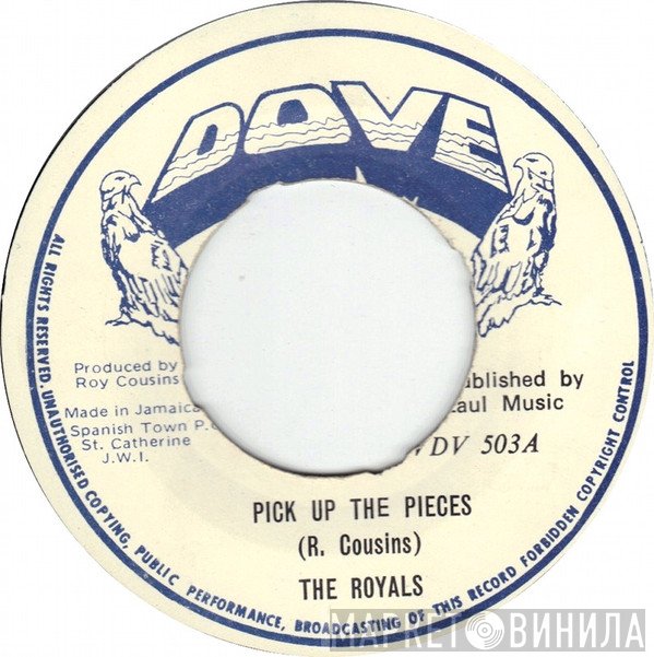 The Royals - Pick Up The Pieces