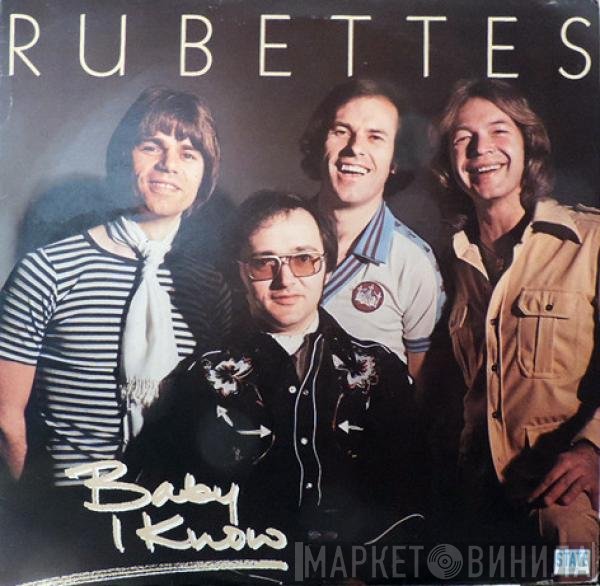 The Rubettes  - Baby I Know