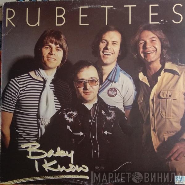 The Rubettes  - Baby I Know