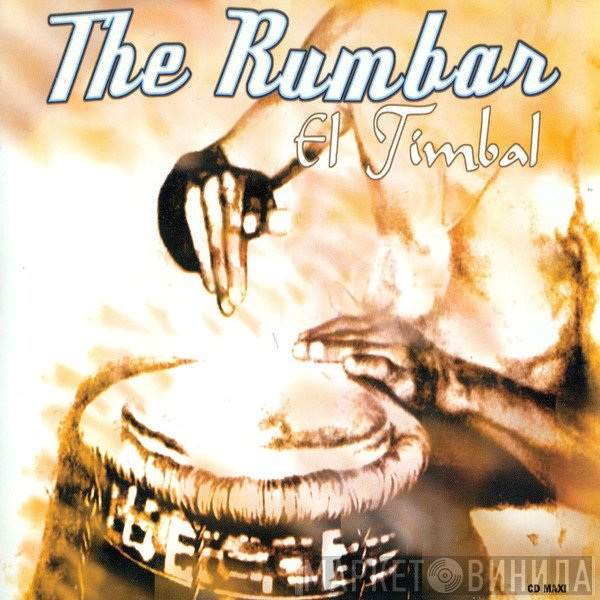 The Rumbar  - El Timbal