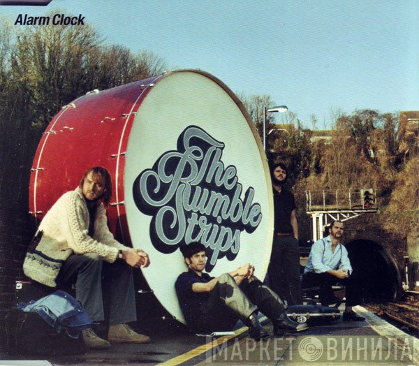 The Rumble Strips  - Alarm Clock