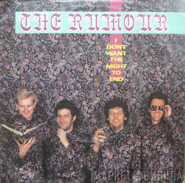 The Rumour - I Don't Want The Night To End