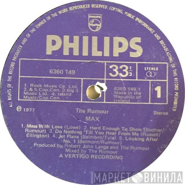 The Rumour  - Max