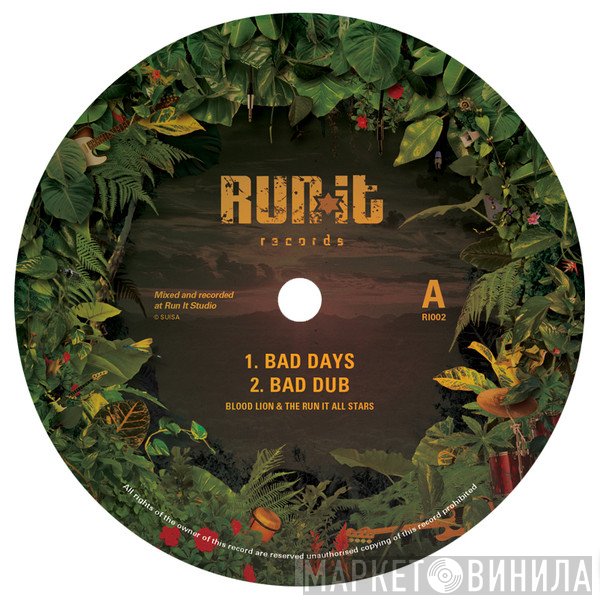 The Run It All Stars, Blood Lion - Bad Days / Wadada