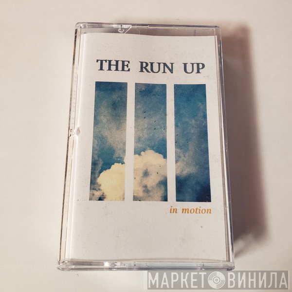 The Run Up  - In Motion