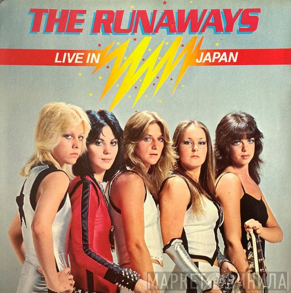 The Runaways  - Live In Japan