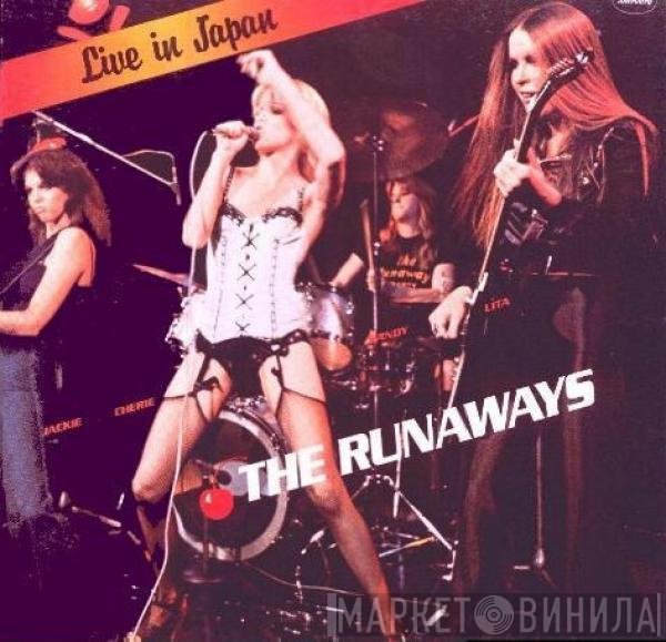 The Runaways  - Live In Japan