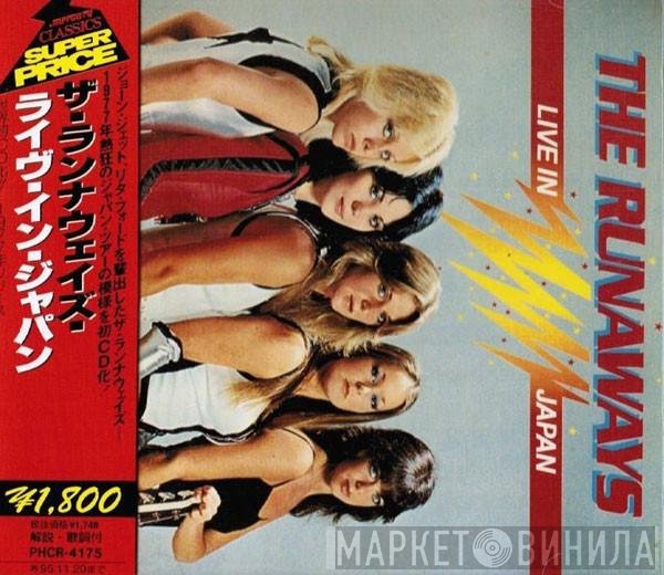 The Runaways  - Live In Japan