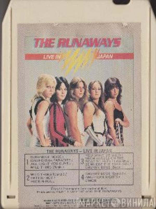 The Runaways  - Live In Japan