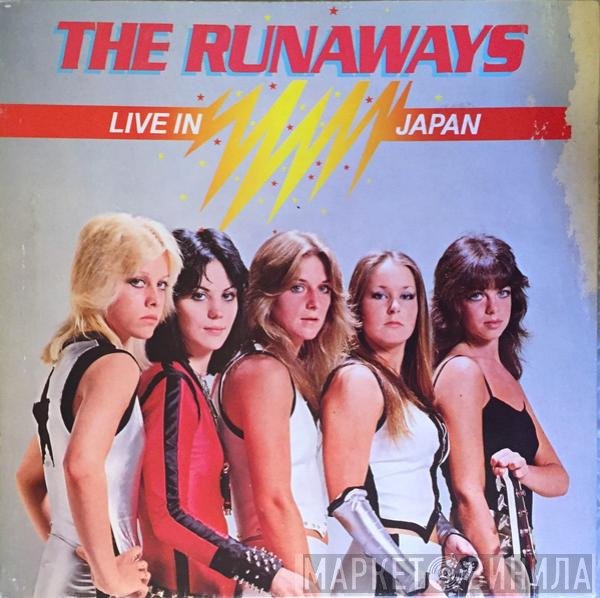 The Runaways  - Live In Japan