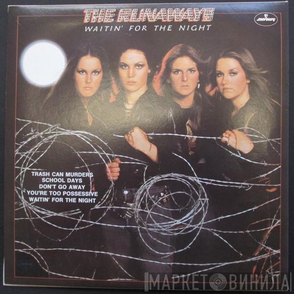The Runaways  - Waitin' For The Night