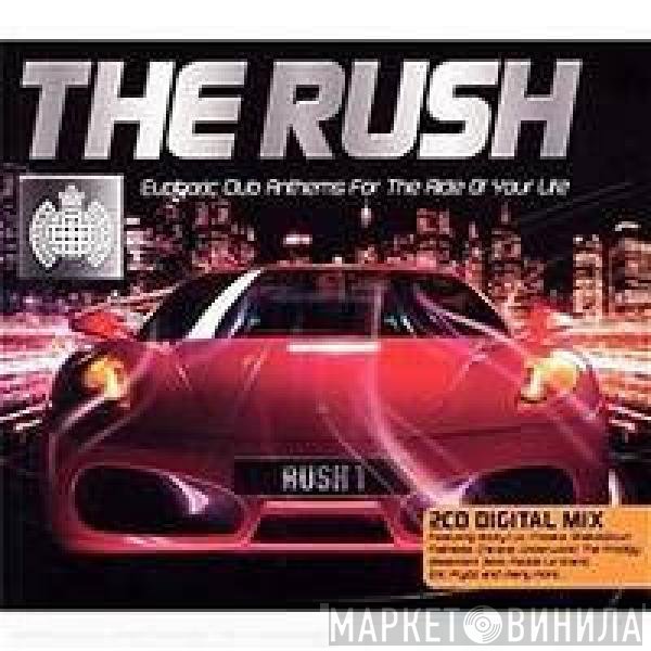  - The Rush
