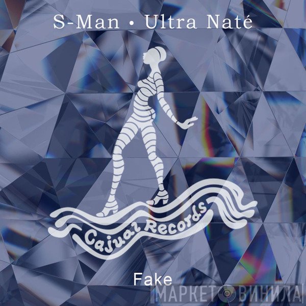 The S-Man & Ultra Naté  - Fake