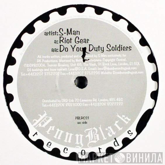 The S Man - Riot Gear / Do Your Duty Soldiers
