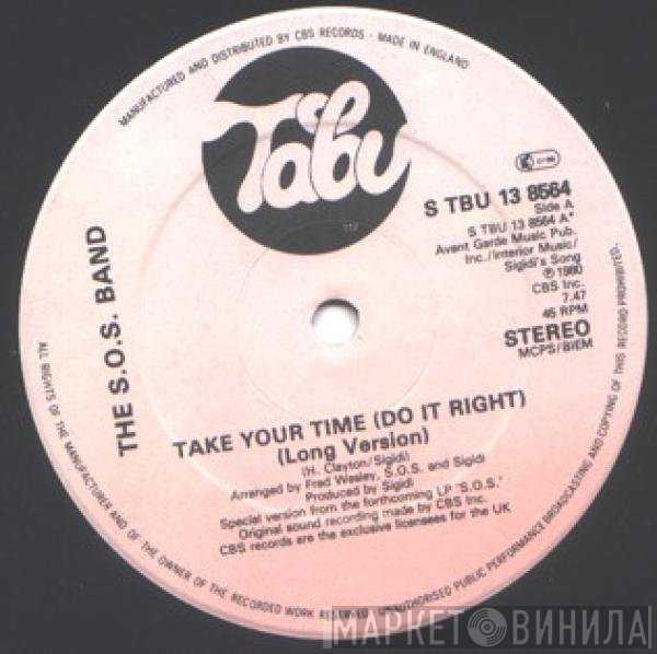 The S.O.S. Band - Take Your Time (Do It Right)