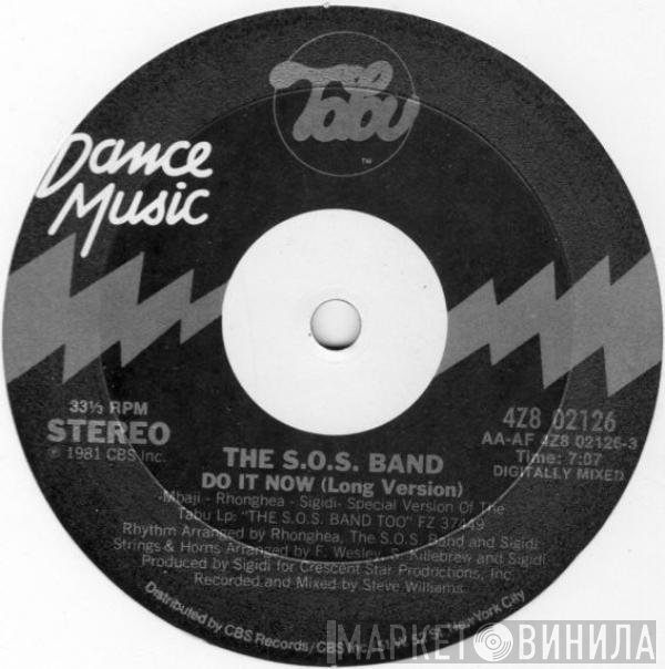The S.O.S. Band - Do It Now
