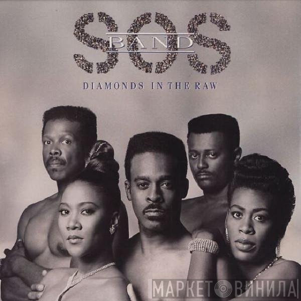 The S.O.S. Band  - Diamonds In The Raw