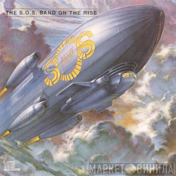 The S.O.S. Band  - On The Rise