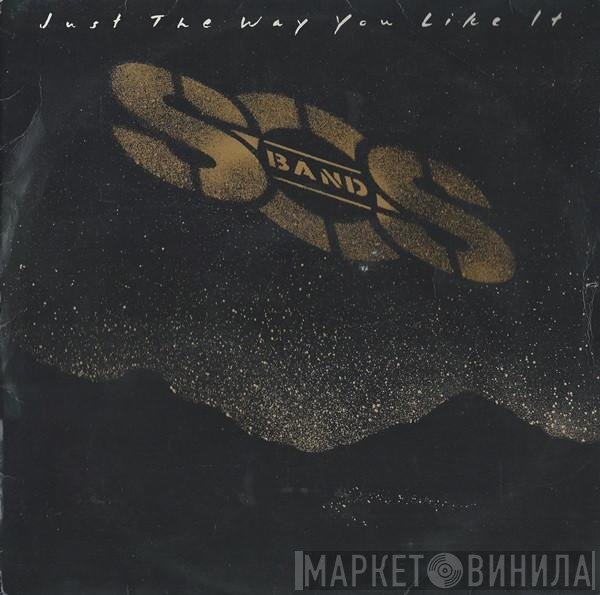 The S.O.S. Band - Just The Way You Like It