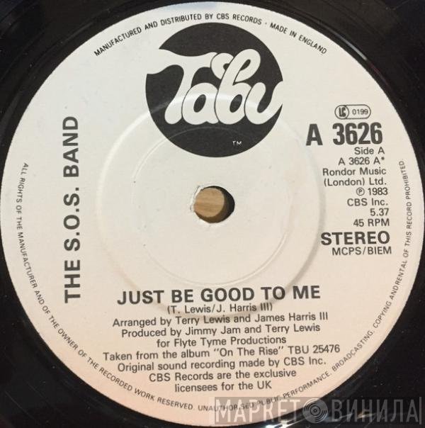 The S.O.S. Band - Just Be Good To Me