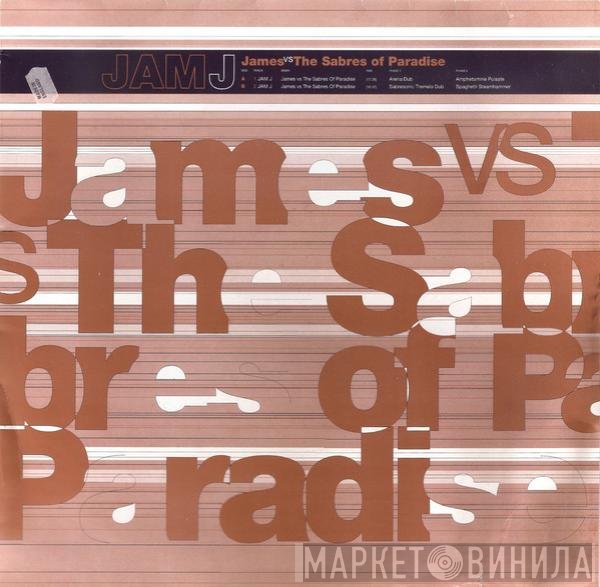 The Sabres Of Paradise, James - Jam J