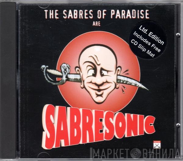 The Sabres Of Paradise - Sabresonic