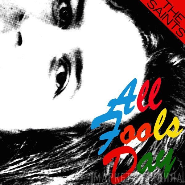 The Saints  - All Fools Day