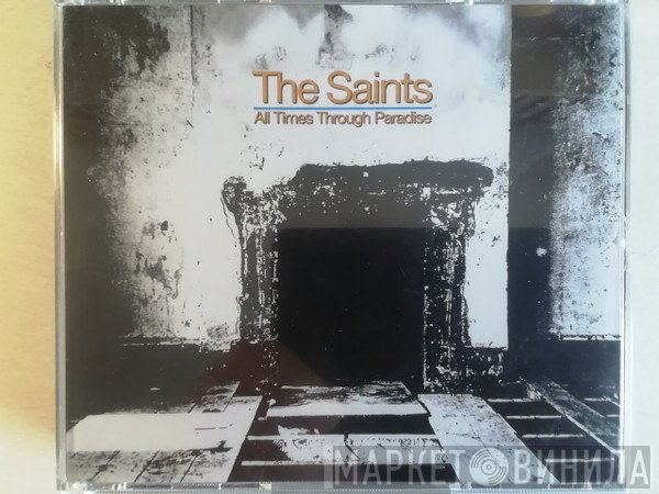 The Saints  - All Times Through Paradise