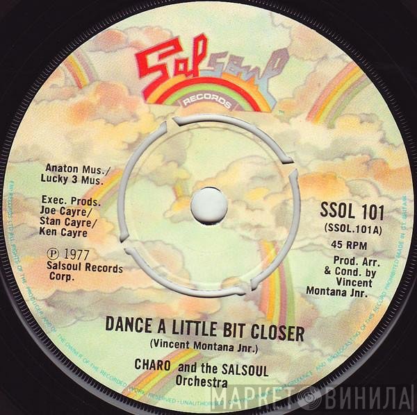 The Salsoul Orchestra, Charo - Dance A Little Bit Closer